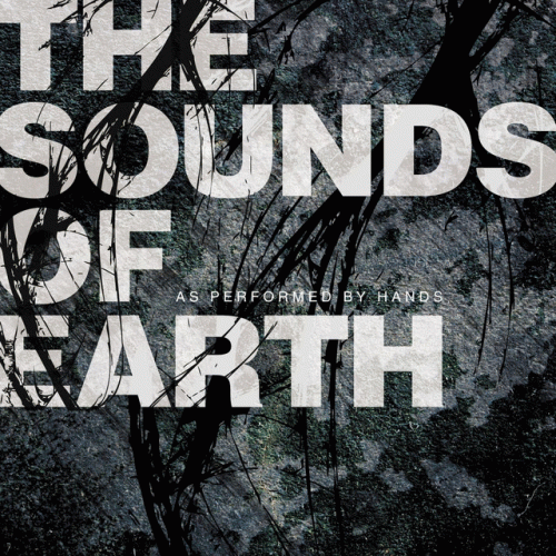 Hands : The Sounds of Earth